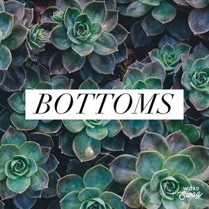 Bottoms